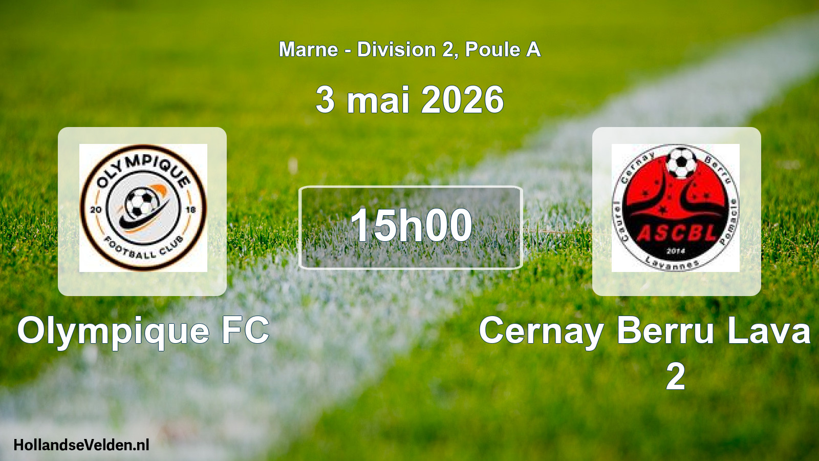 Match programmé: Olympique FC - Cernay Berru Lava AS 2 (3 mai 2026)