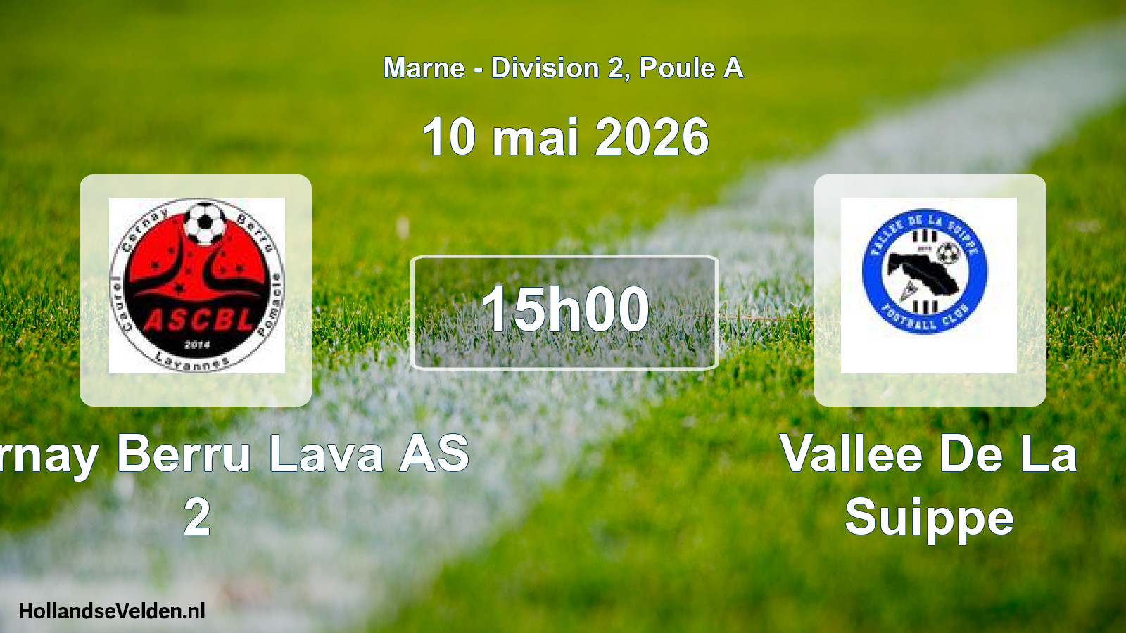 Match programmé: Cernay Berru Lava AS 2 - Vallee De La Suippe (10 mai 2026)