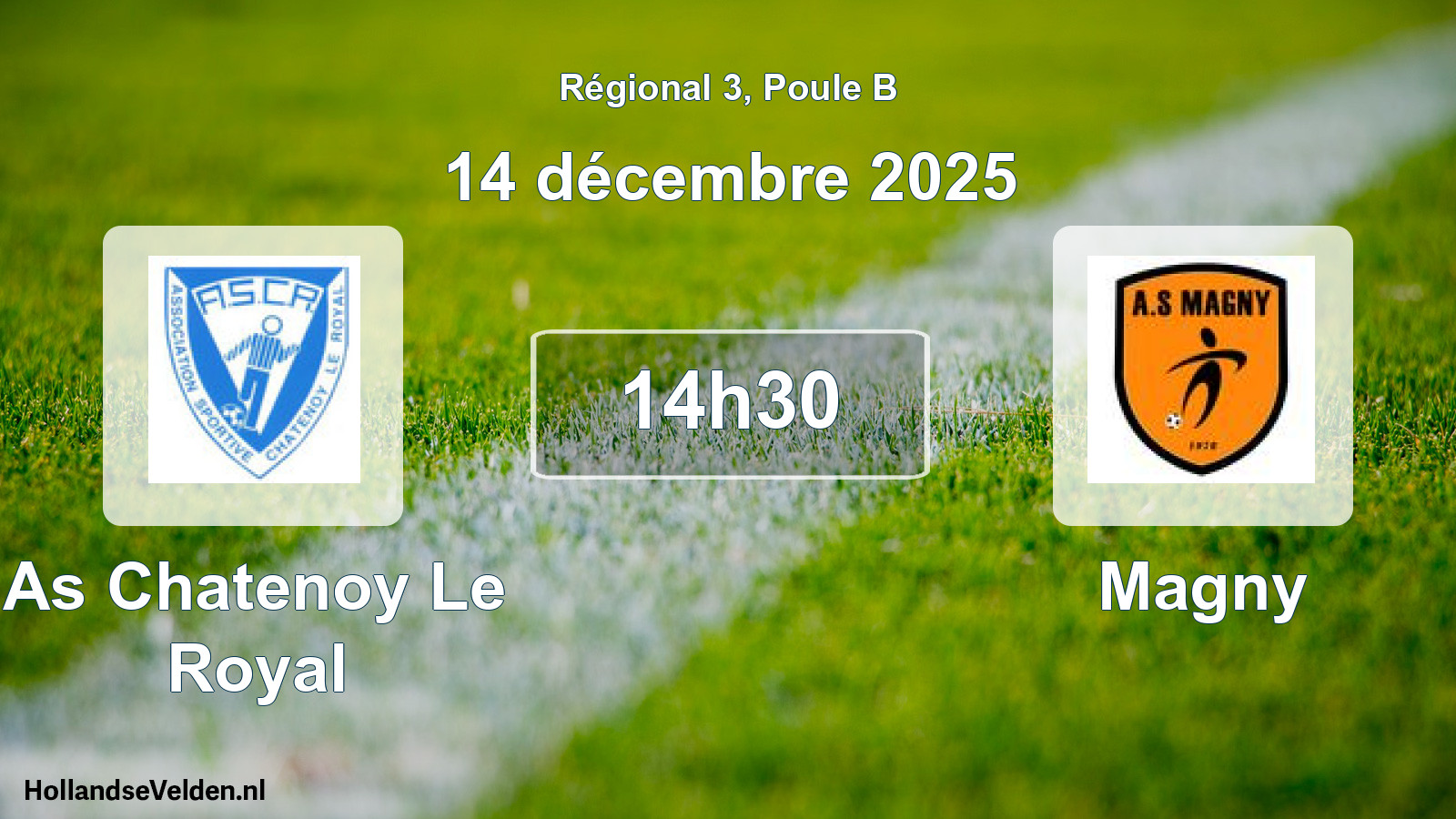 Geplande wedstrijd: As Chatenoy Le Royal - Magny (14 décembre 2025)