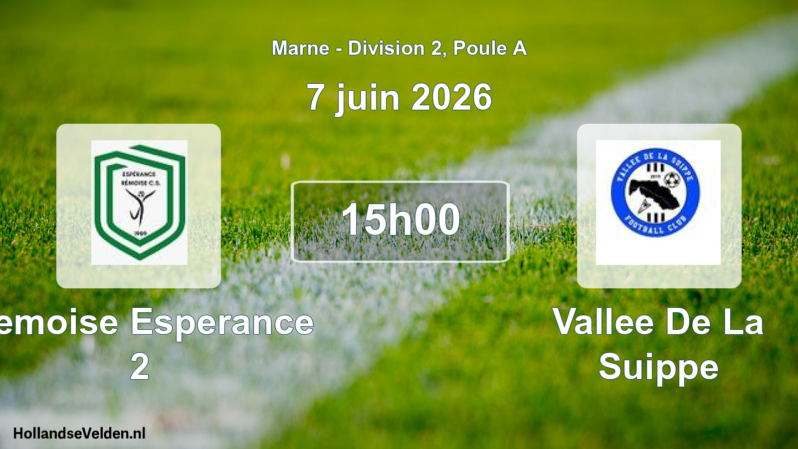 Match programmé: Remoise Esperance 2 - Vallee De La Suippe (7 juin 2026)