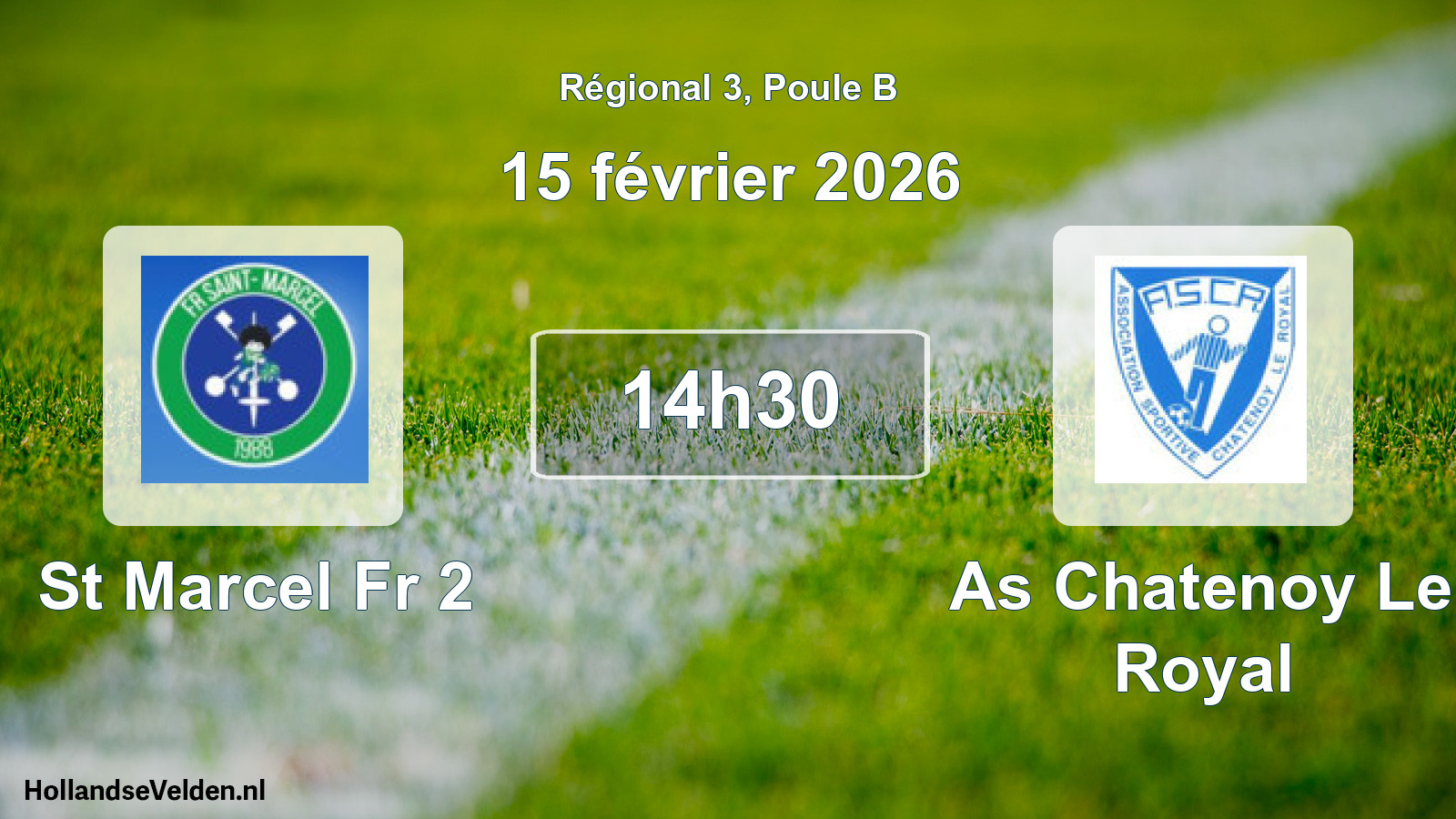 Geplande wedstrijd: St Marcel Fr 2 - As Chatenoy Le Royal (15 février 2026)