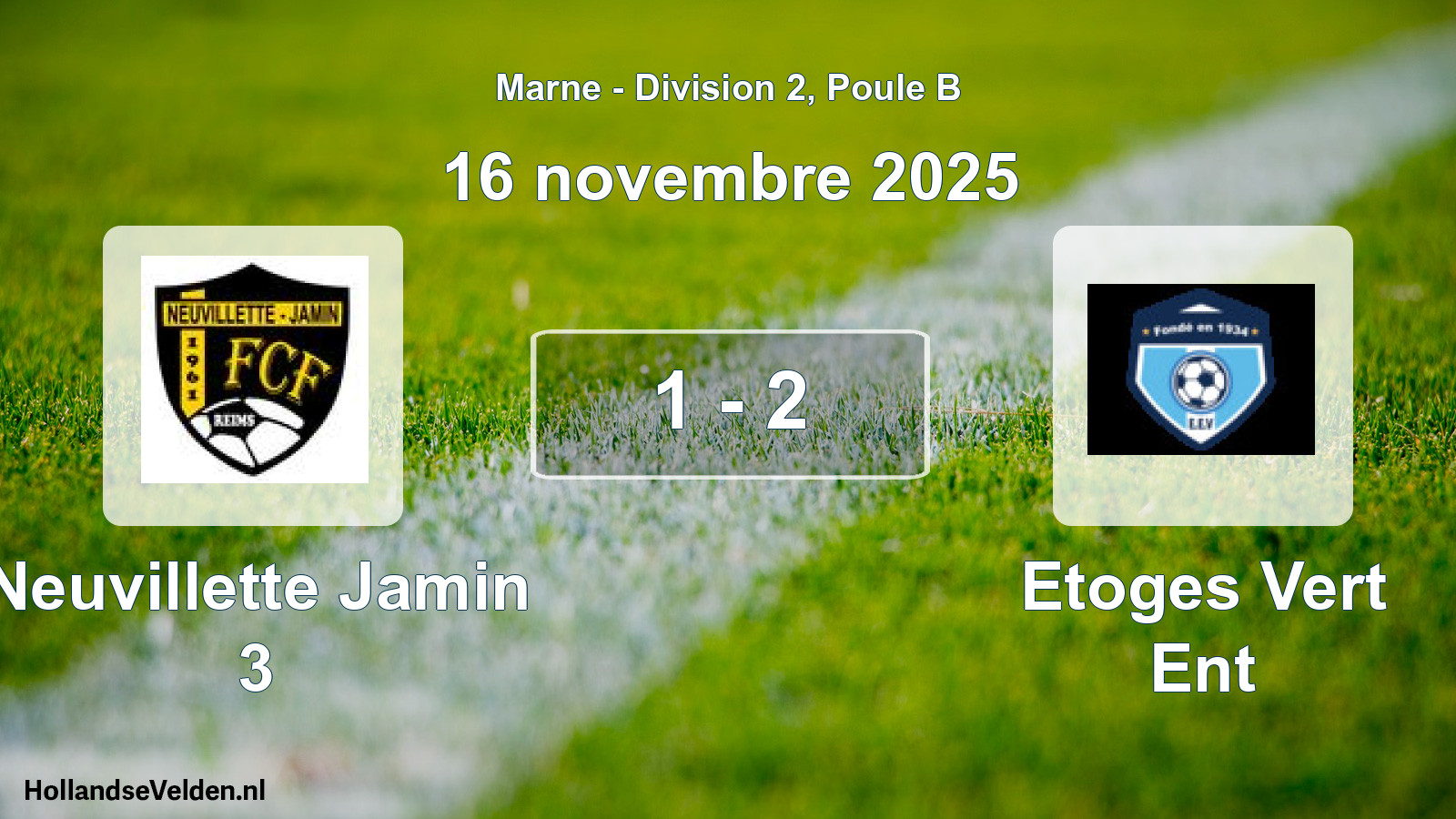 Total number of matches played: Neuvillette Jamin 3 - Etoges Vert Ent 1 - 2 (16 November 2025)