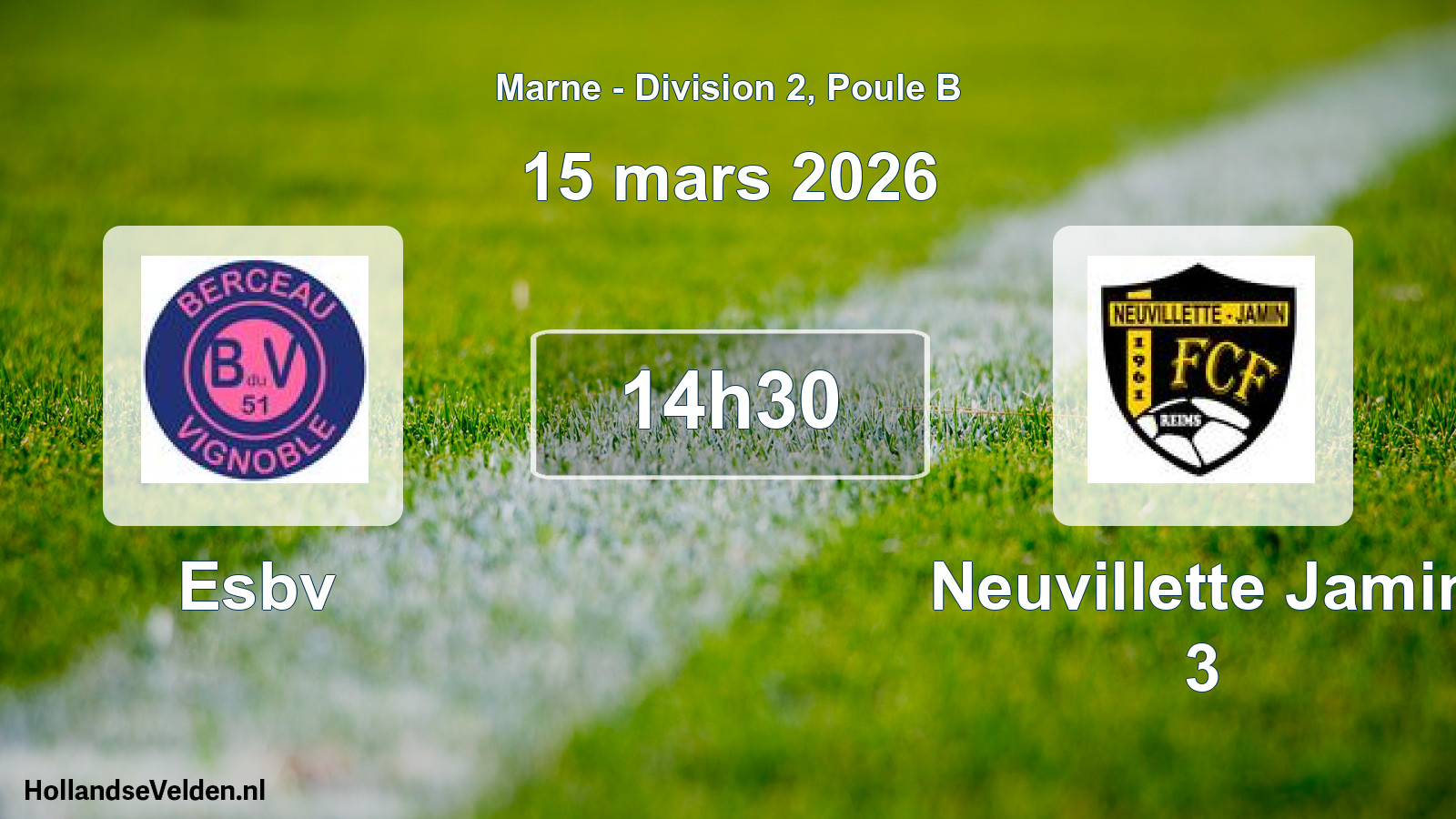 Scheduled Match: Esbv - Neuvillette Jamin 3 (15 March 2026)