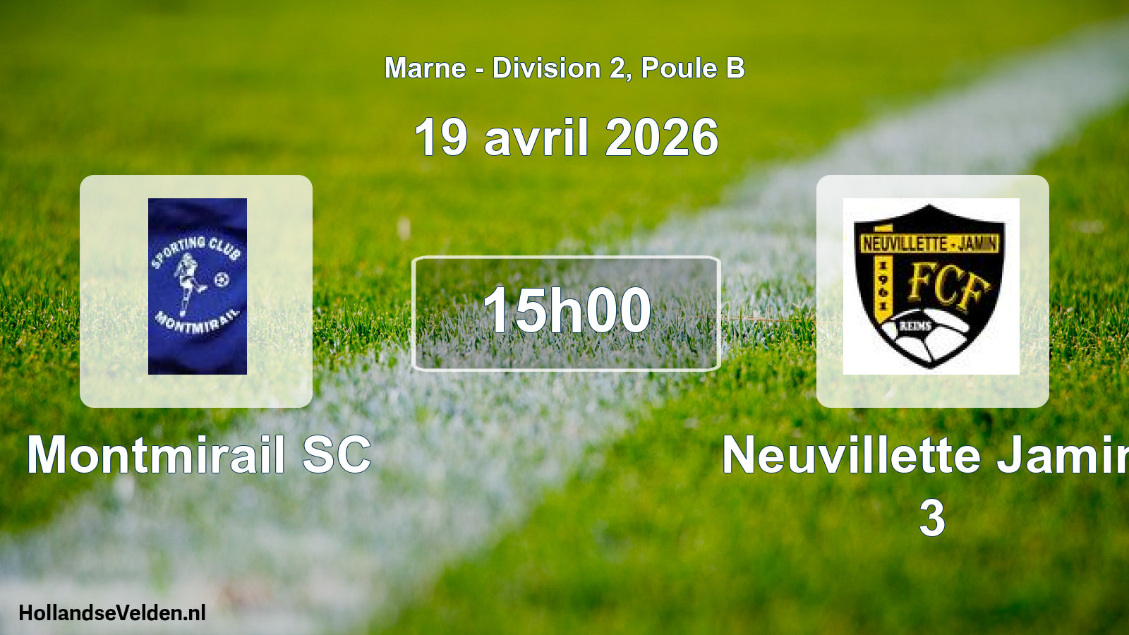Geplande wedstrijd: Montmirail SC - Neuvillette Jamin 3 (19 april 2026)