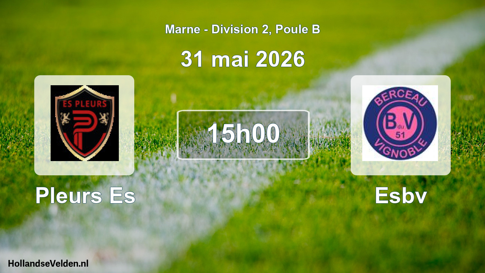 Match programmé: Pleurs Es - Esbv (31 mai 2026)