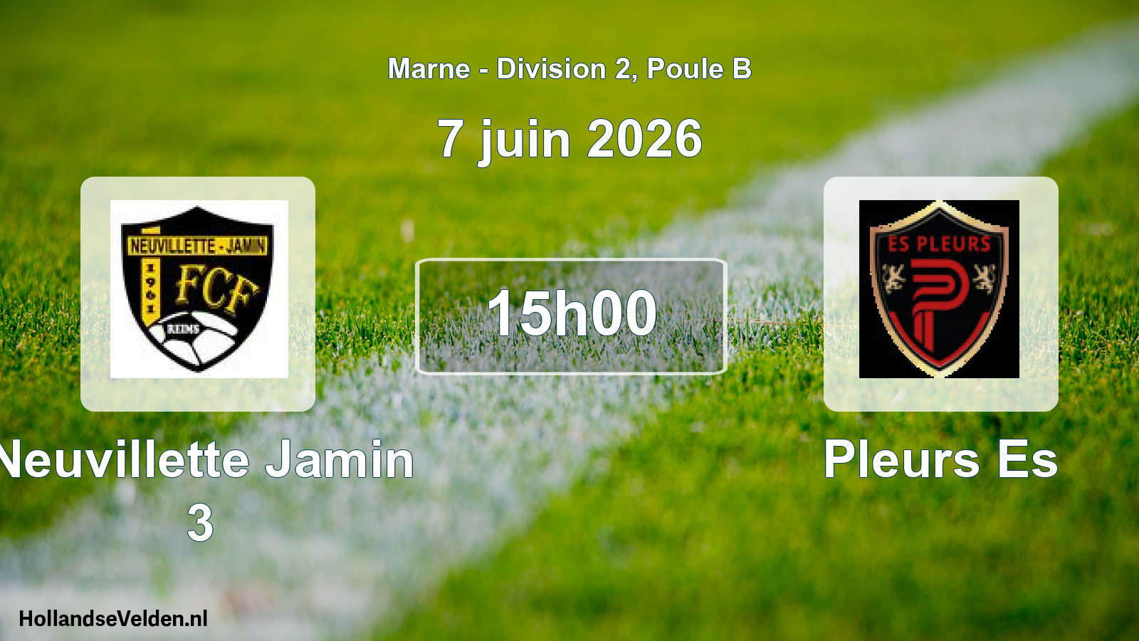 Geplande wedstrijd: Neuvillette Jamin 3 - Pleurs Es (7 juni 2026)