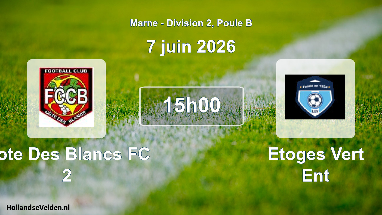 Geplande wedstrijd: Cote Des Blancs FC 2 - Etoges Vert Ent (7 juni 2026)