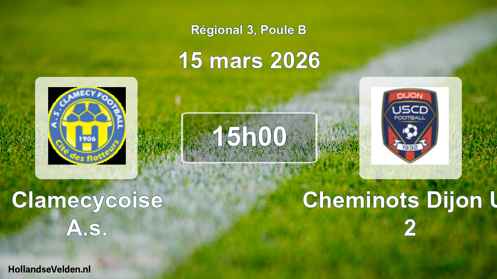 Geplande wedstrijd: Clamecycoise A.s. - Cheminots Dijon Us 2 (15 mars 2026)