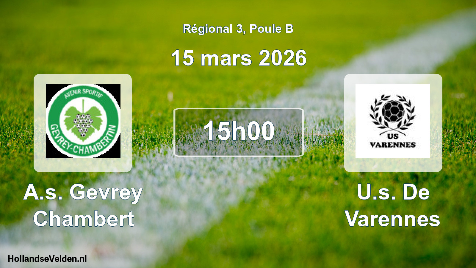 Scheduled Match: A.s. Gevrey Chambert - U.s. De Varennes (15 March 2026)