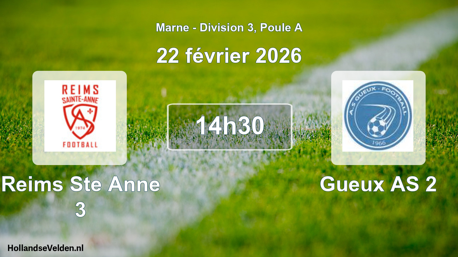 Scheduled Match: Reims Ste Anne 3 - Gueux AS 2 (22 February 2026)