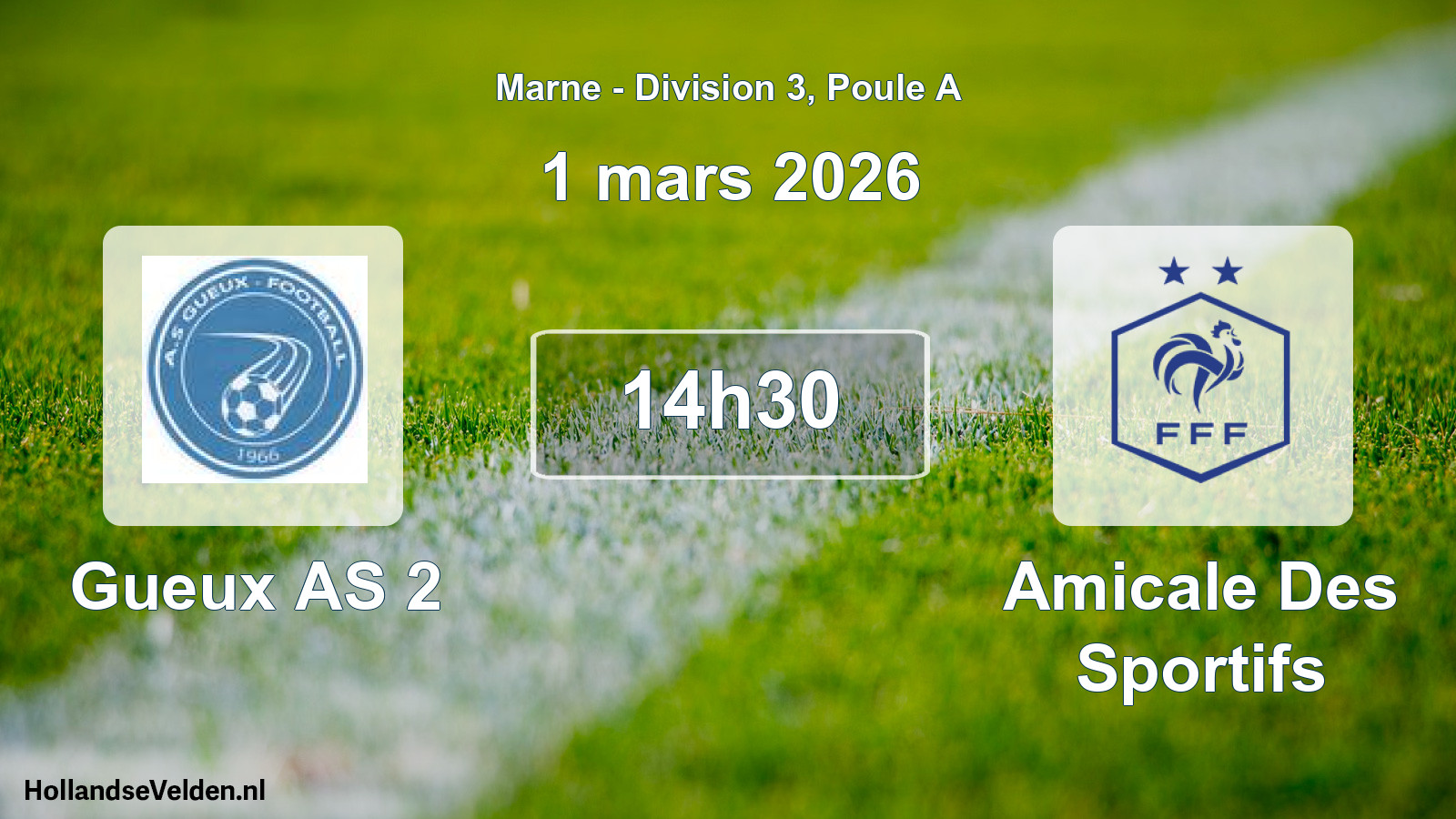 Scheduled Match: Gueux AS 2 - Amicale Des Sportifs (1 March 2026)