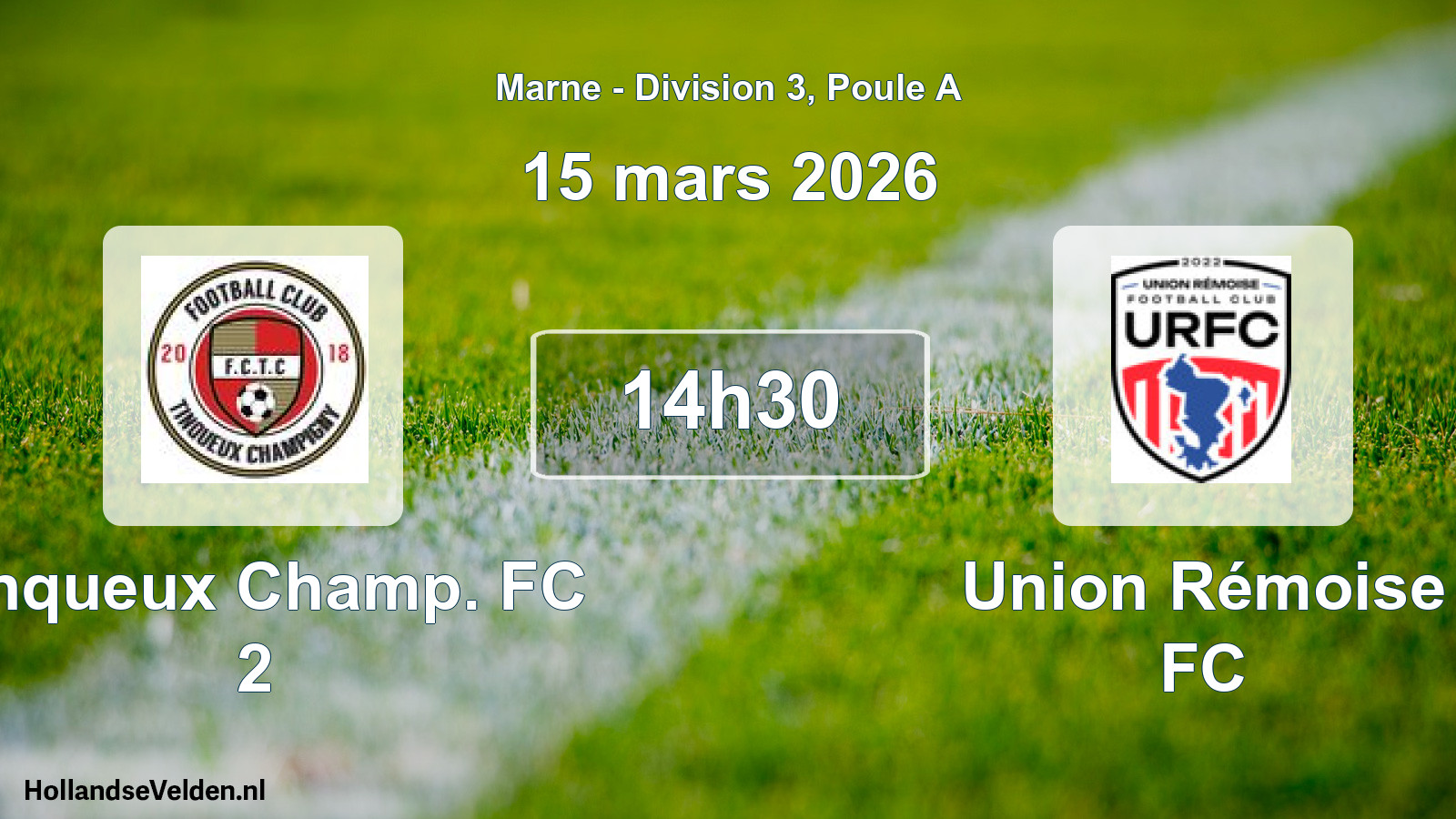 Geplande wedstrijd: Tinqueux Champ. FC 2 - Union Rémoise FC (15 maart 2026)
