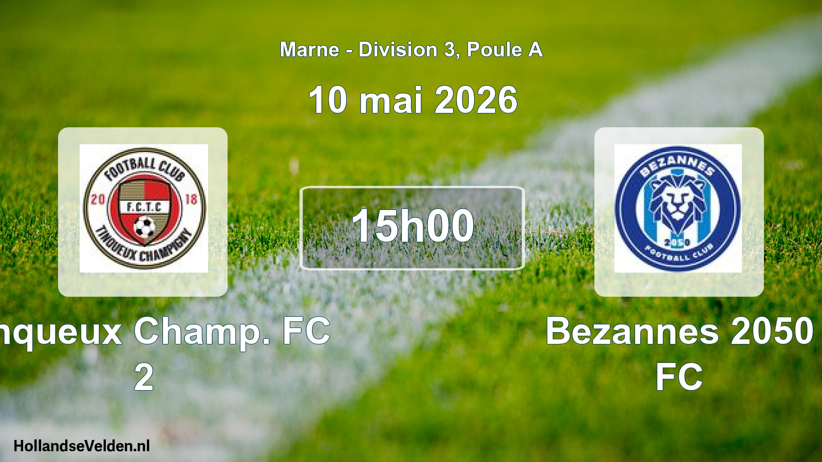 Match programmé: Tinqueux Champ. FC 2 - Bezannes 2050 FC (10 mai 2026)