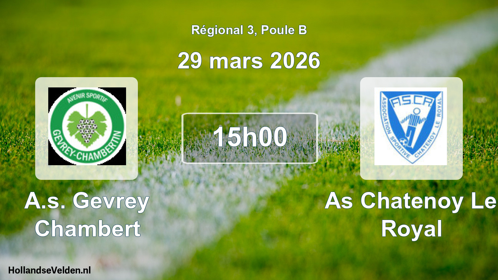 Geplande wedstrijd: A.s. Gevrey Chambert - As Chatenoy Le Royal (29 maart 2026)