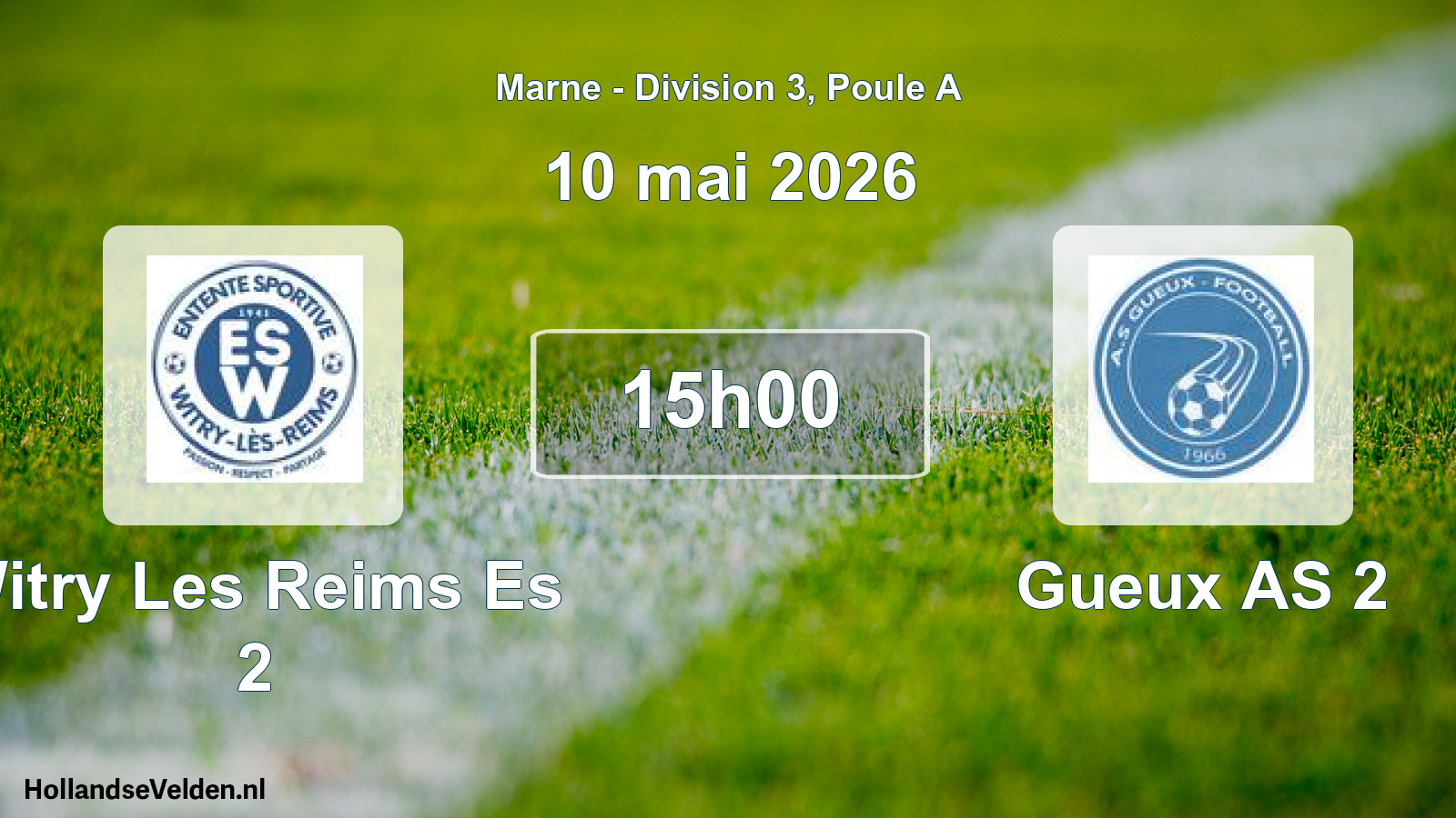 Match programmé: Witry Les Reims Es 2 - Gueux AS 2 (10 mai 2026)