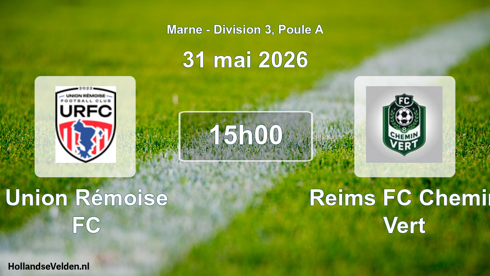 Geplande wedstrijd: Union Rémoise FC - Reims FC Chemin Vert (31 mei 2026)