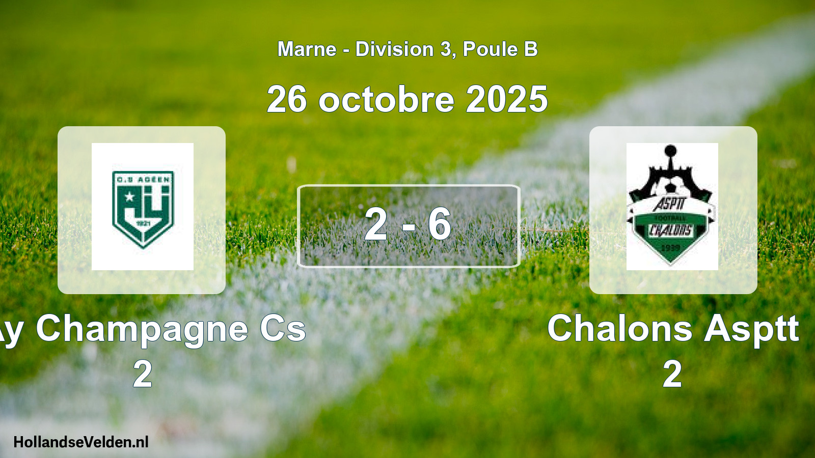 Gespeelde wedstrijd: Ay Champagne Cs 2 - Chalons Asptt 2 2 - 6 (26 oktober 2025)