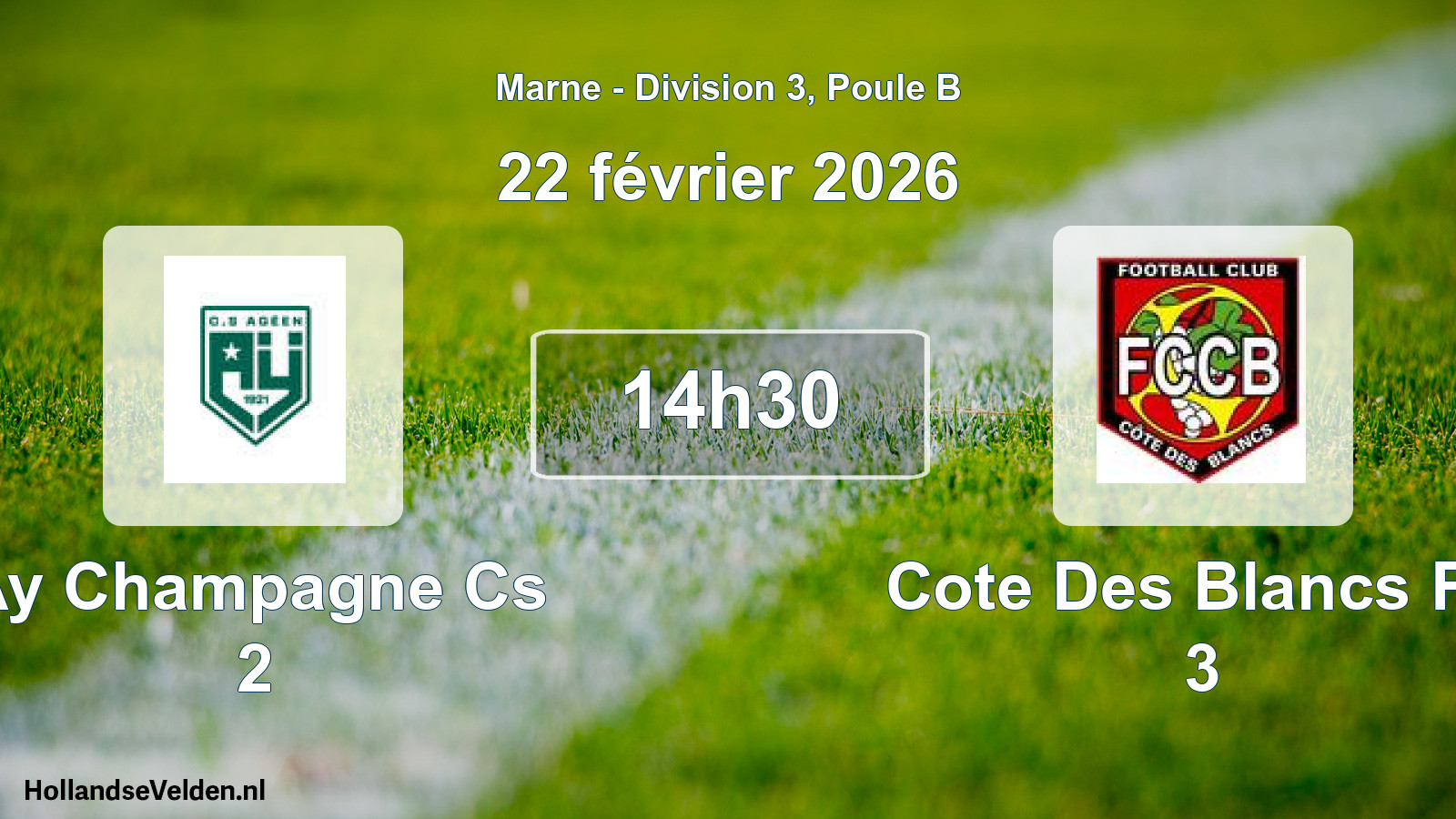 Scheduled Match: Ay Champagne Cs 2 - Cote Des Blancs FC 3 (22 February 2026)