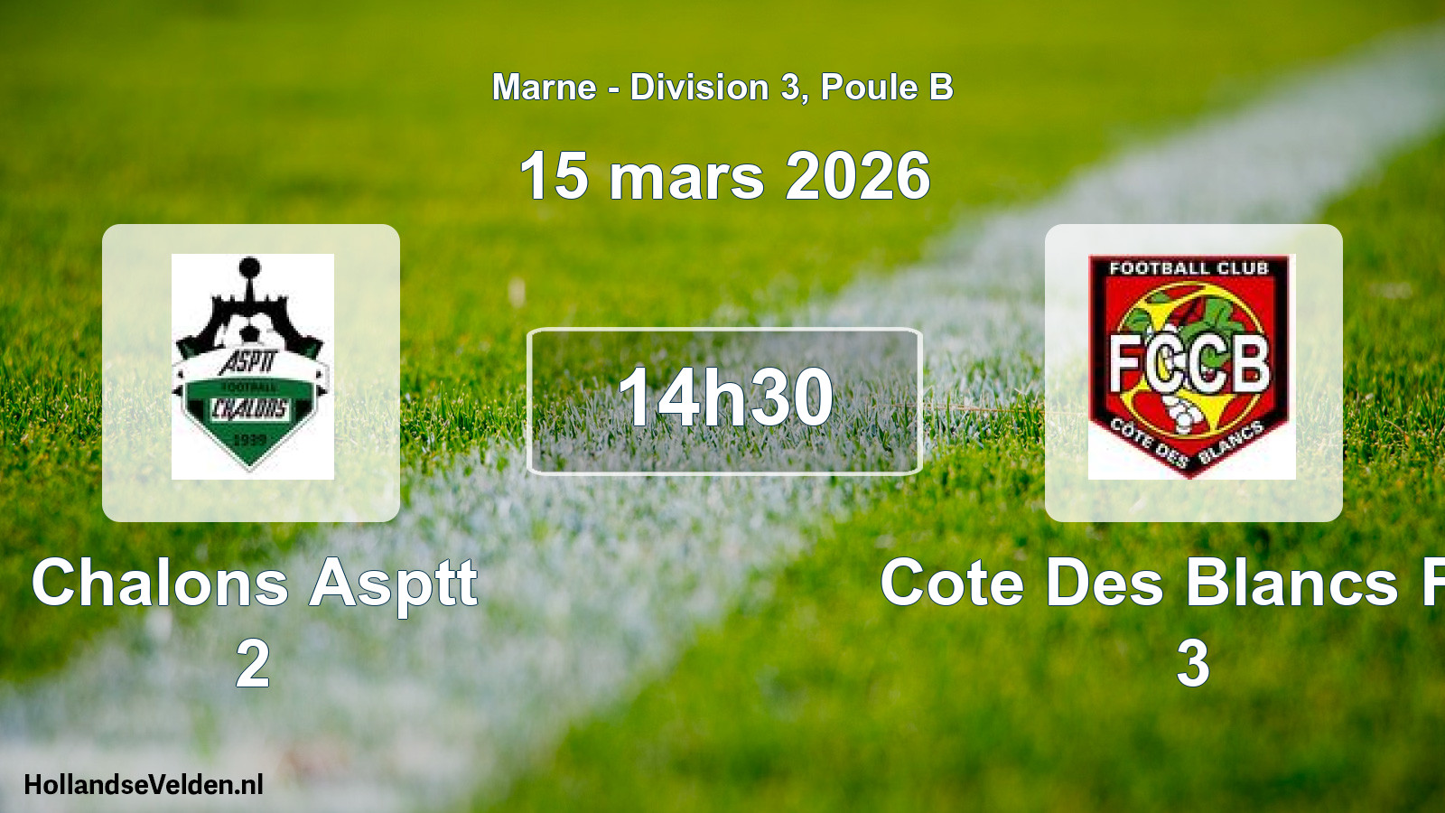 Match programmé: Chalons Asptt 2 - Cote Des Blancs FC 3 (15 mars 2026)