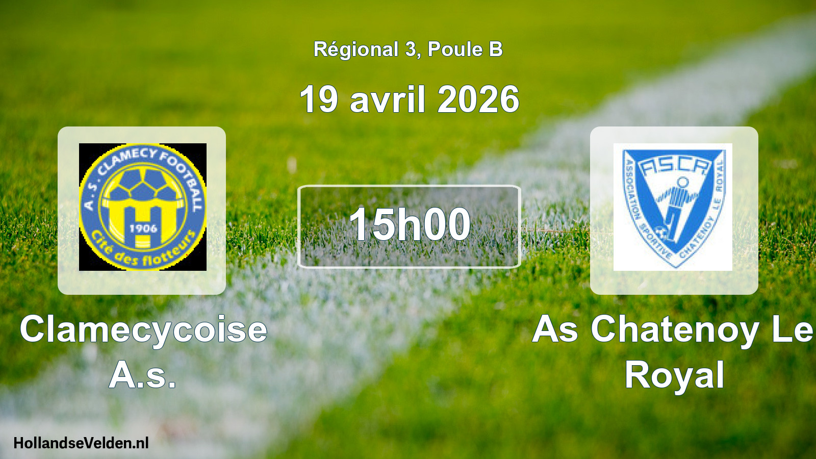 Geplande wedstrijd: Clamecycoise A.s. - As Chatenoy Le Royal (19 avril 2026)