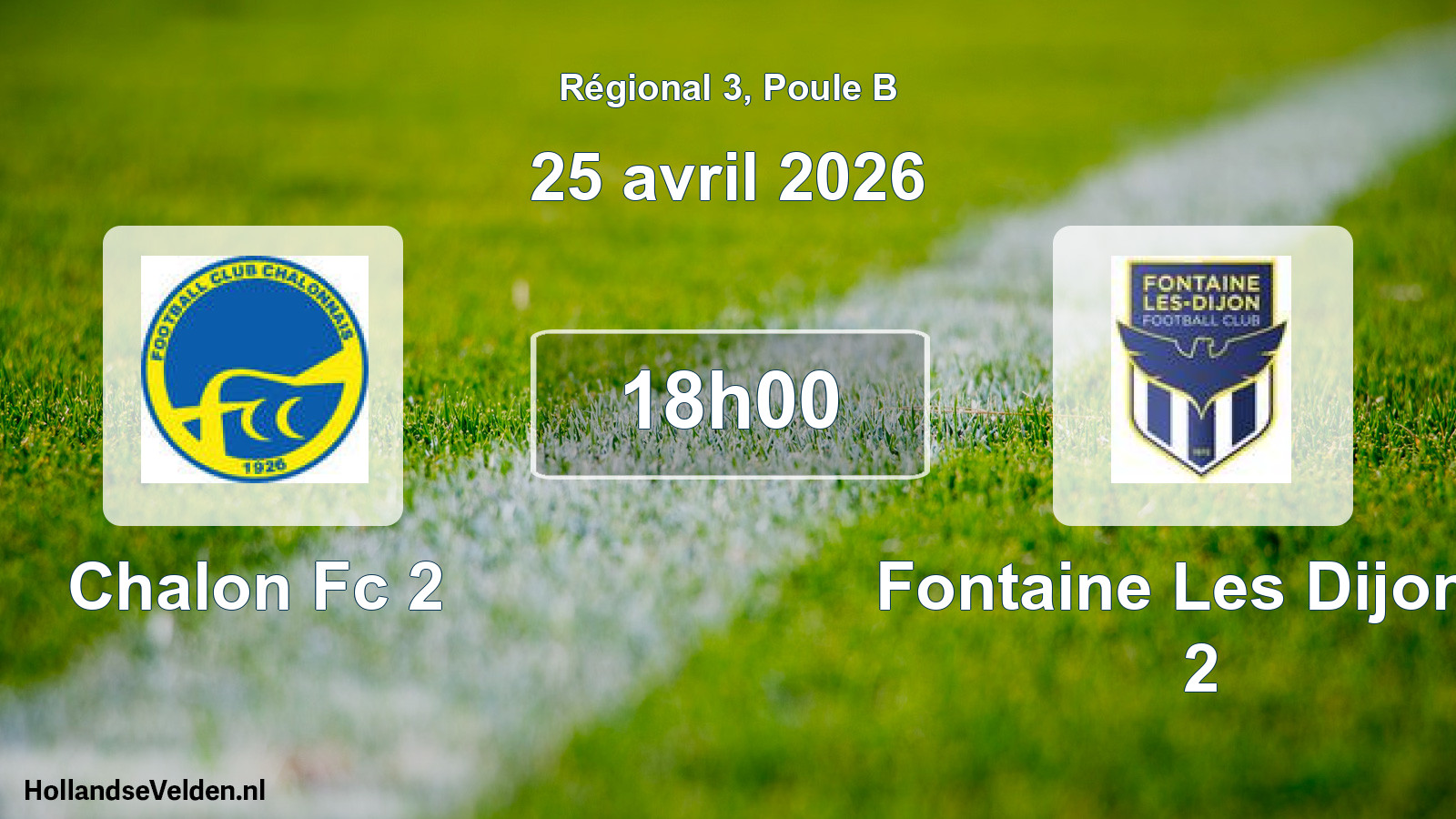 Geplande wedstrijd: Chalon Fc 2 - Fontaine Les Dijon F 2 (25 avril 2026)