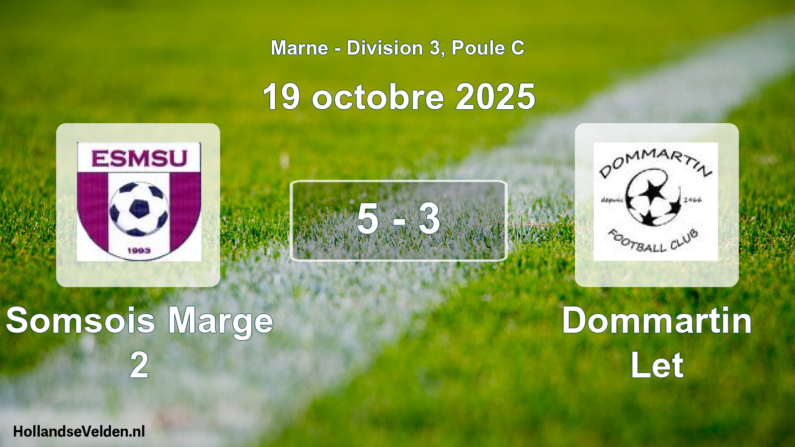 Match joué: Somsois Marge 2 - Dommartin Let 5 - 3 (19 octobre 2025)