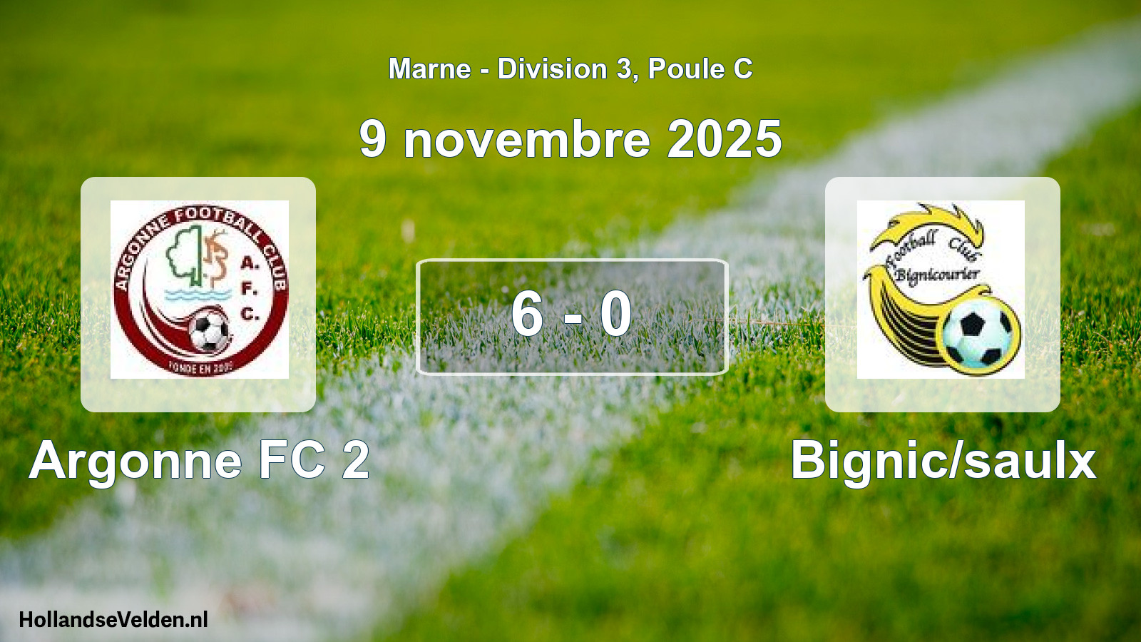 Match joué: Argonne FC 2 - Bignic/saulx 6 - 0 (9 novembre 2025)