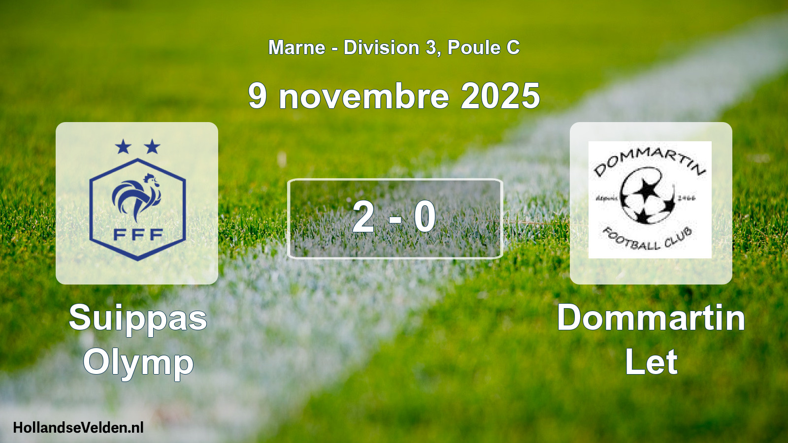 Total number of matches played: Suippas Olymp - Dommartin Let 2 - 0 (9 November 2025)