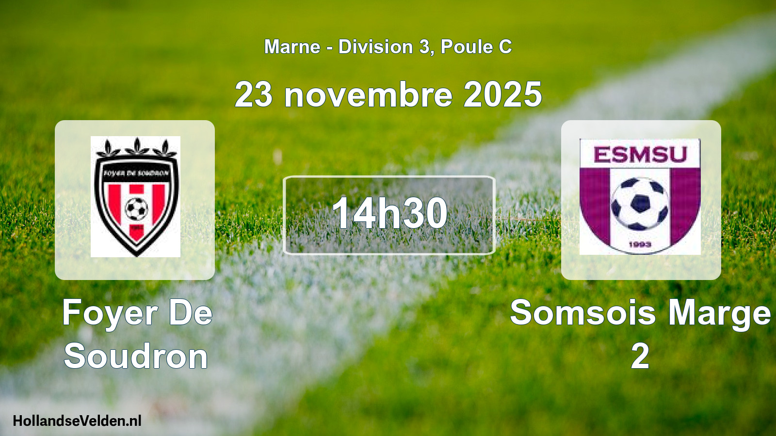 Scheduled Match: Foyer De Soudron - Somsois Marge 2 (23 November 2025)