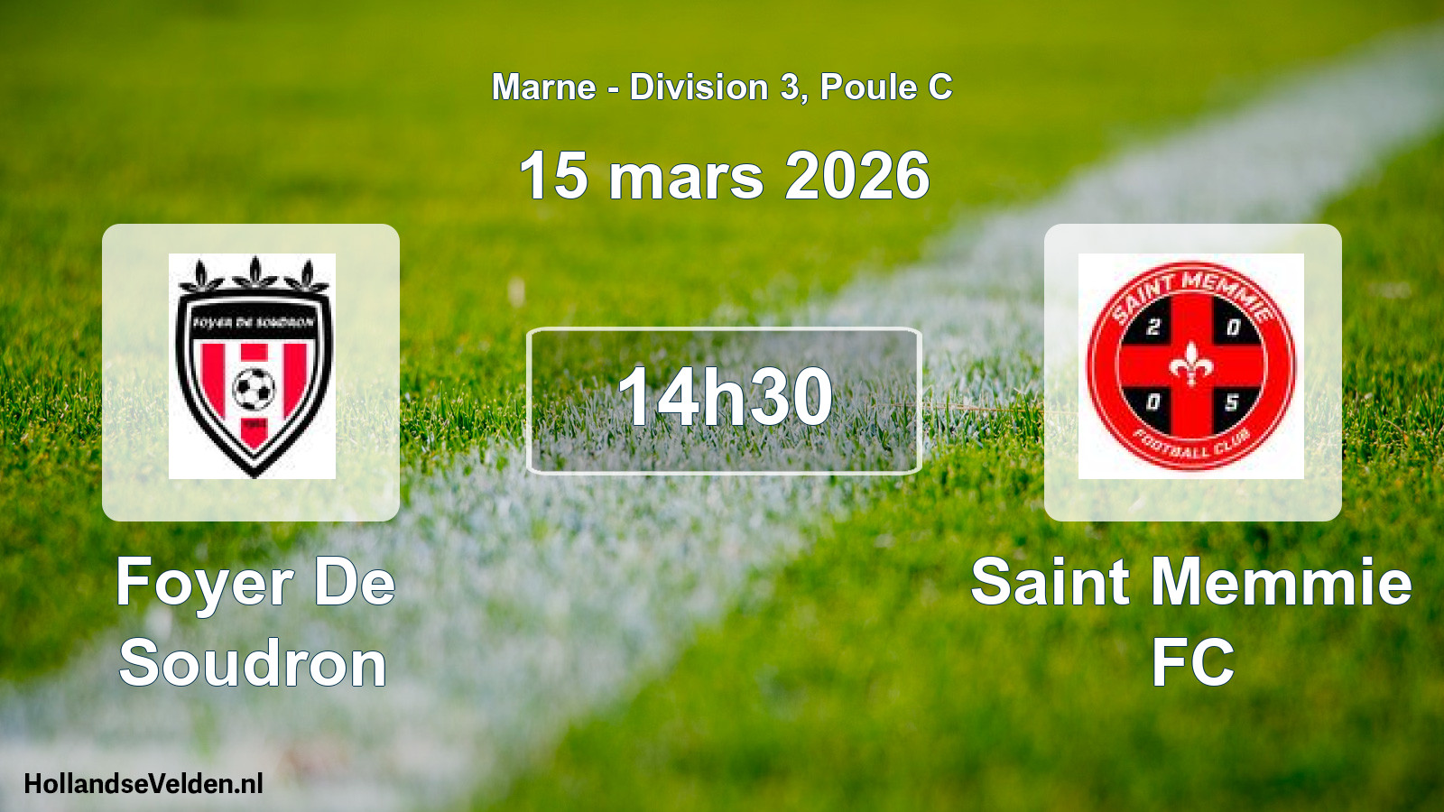Match programmé: Foyer De Soudron - Saint Memmie FC (15 mars 2026)