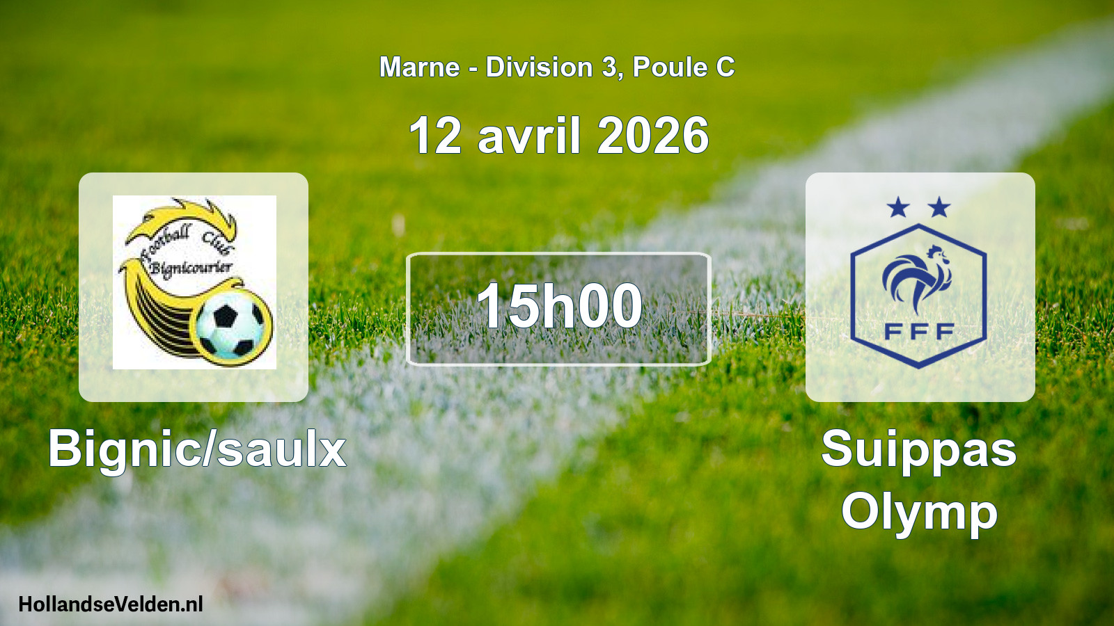 Scheduled Match: Bignic/saulx - Suippas Olymp (12 April 2026)