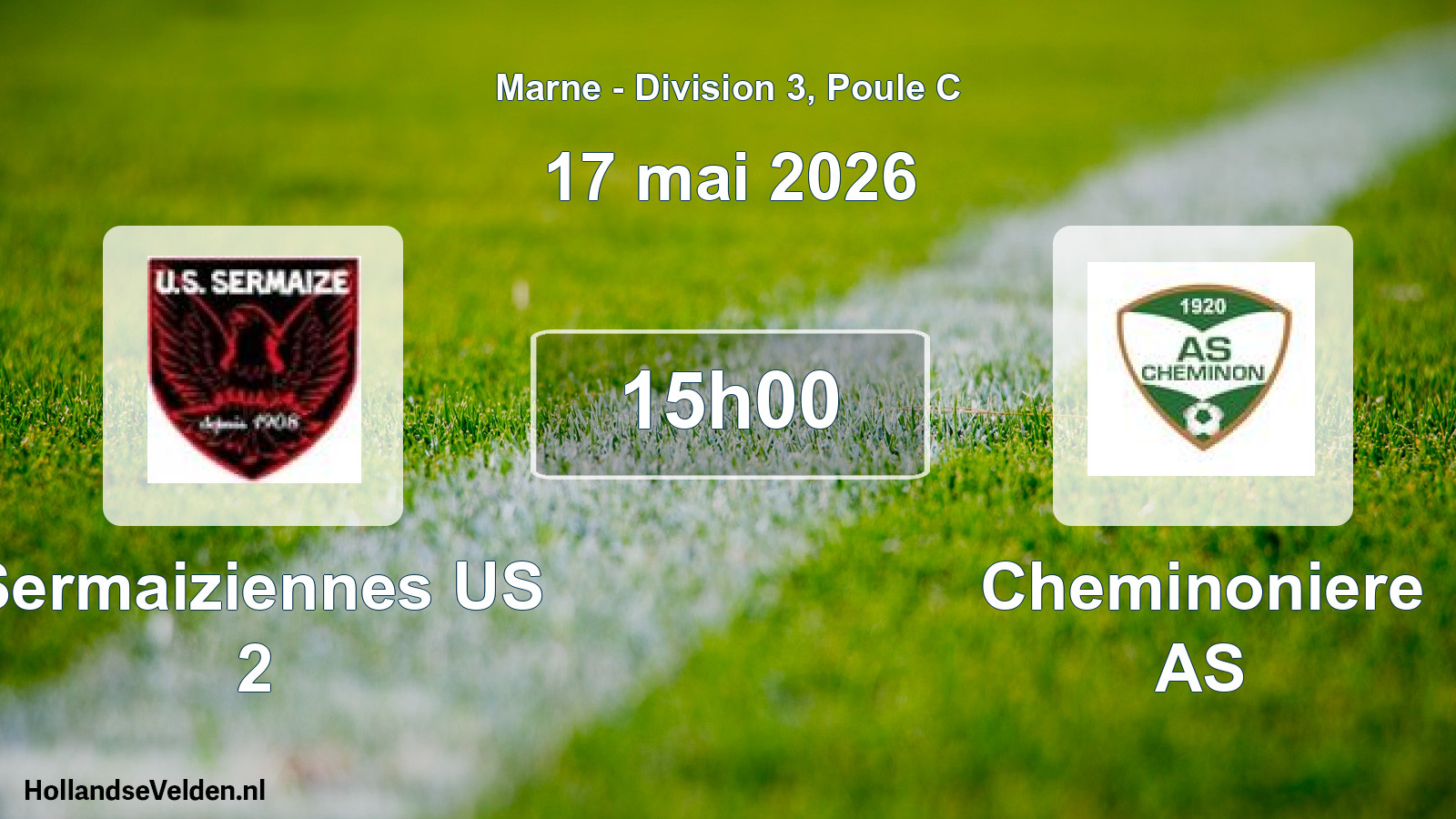 Scheduled Match: Sermaiziennes US 2 - Cheminoniere AS (17 May 2026)