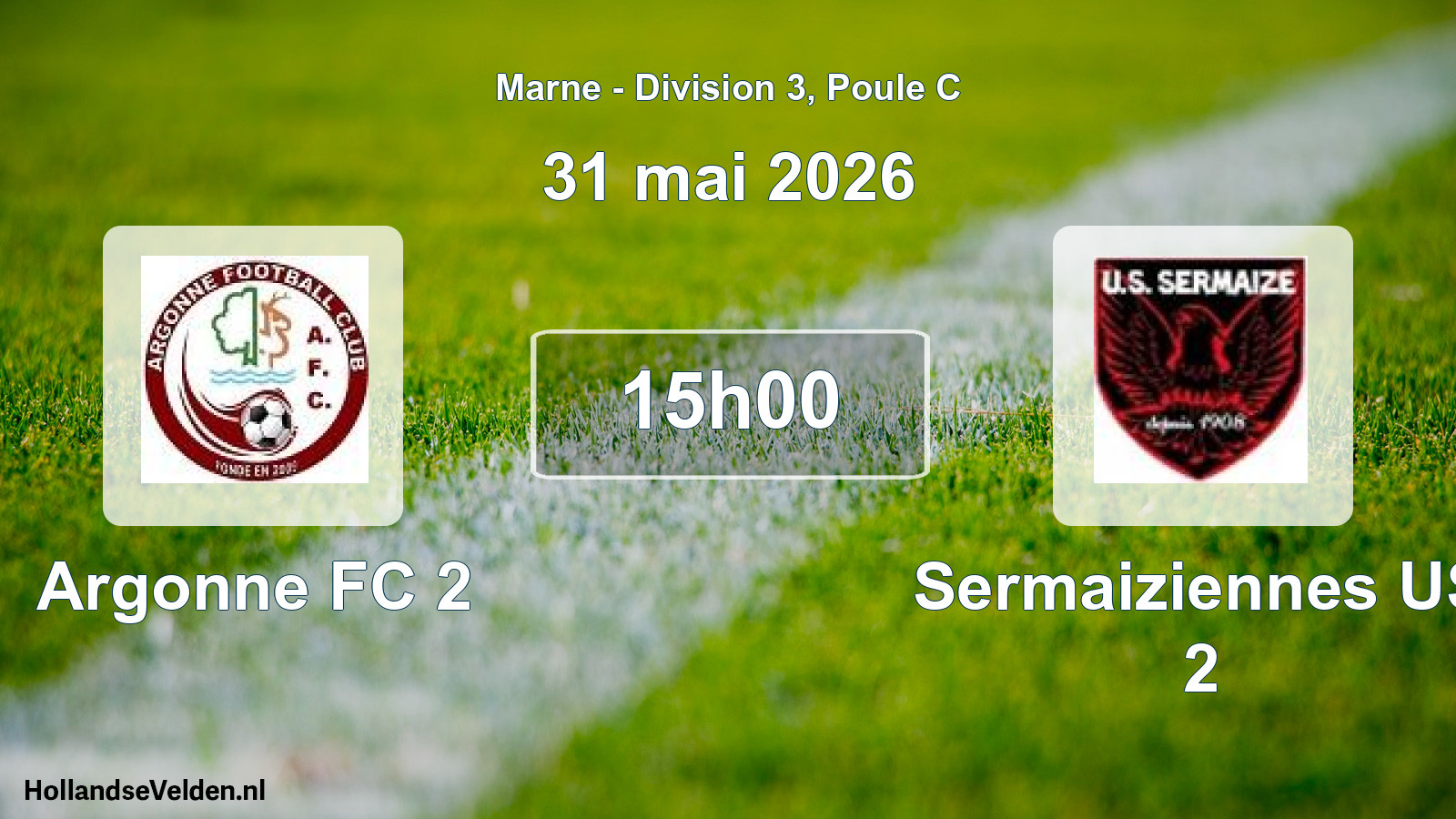 Match programmé: Argonne FC 2 - Sermaiziennes US 2 (31 mai 2026)