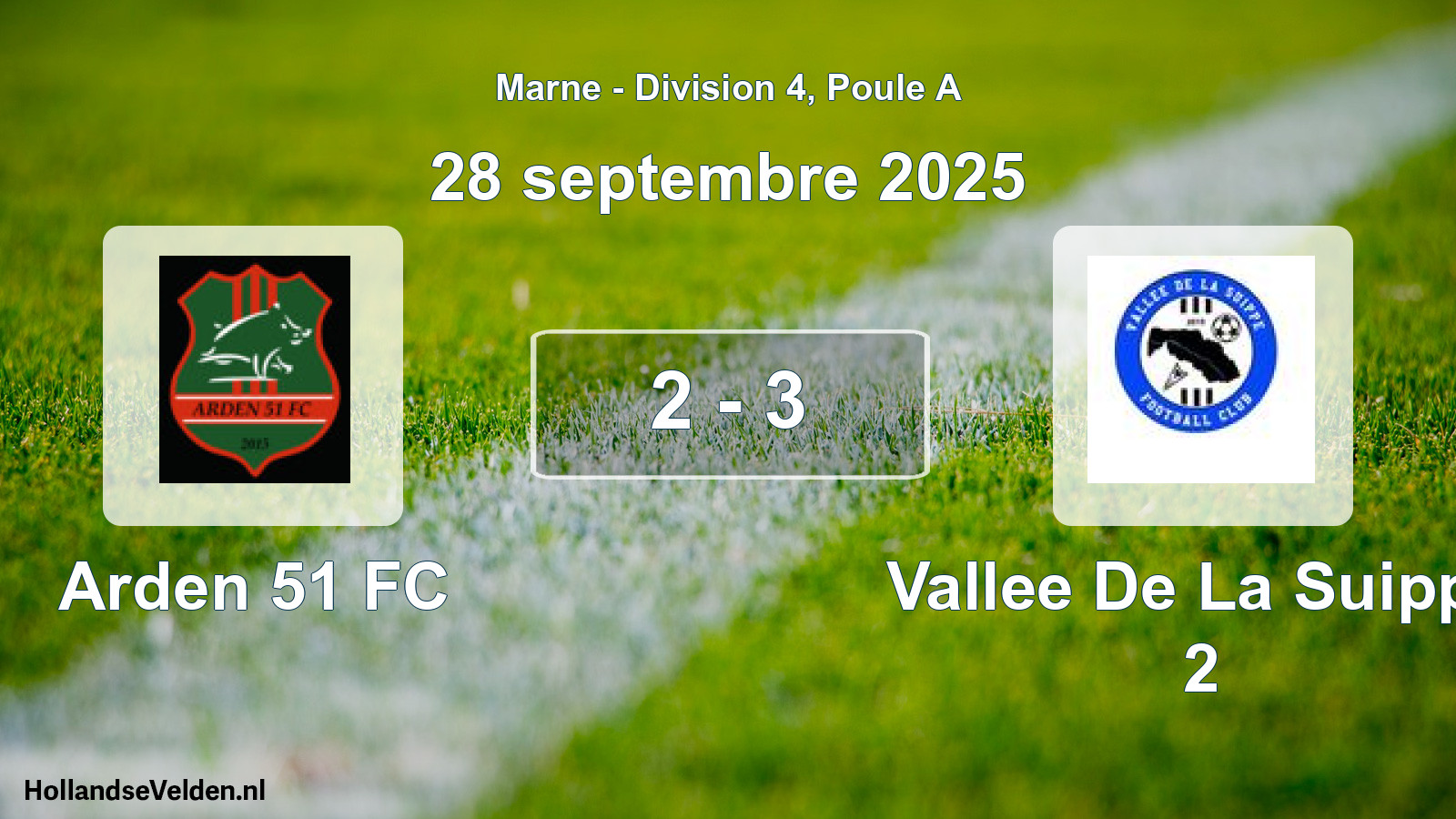 Match joué: Arden 51 FC - Vallee De La Suippe 2 2 - 3 (28 septembre 2025)