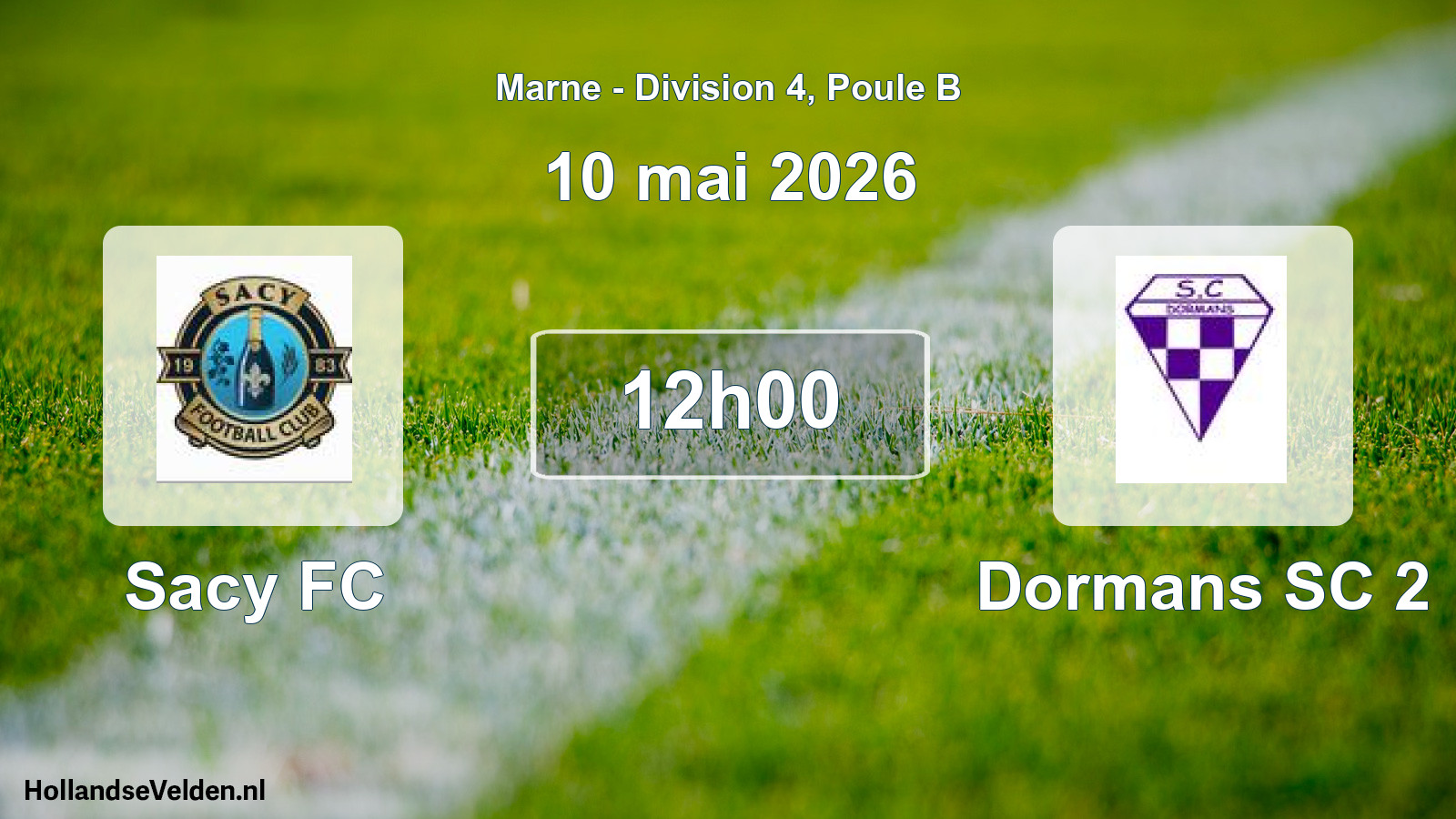 Scheduled Match: Sacy FC - Dormans SC 2 (10 May 2026)