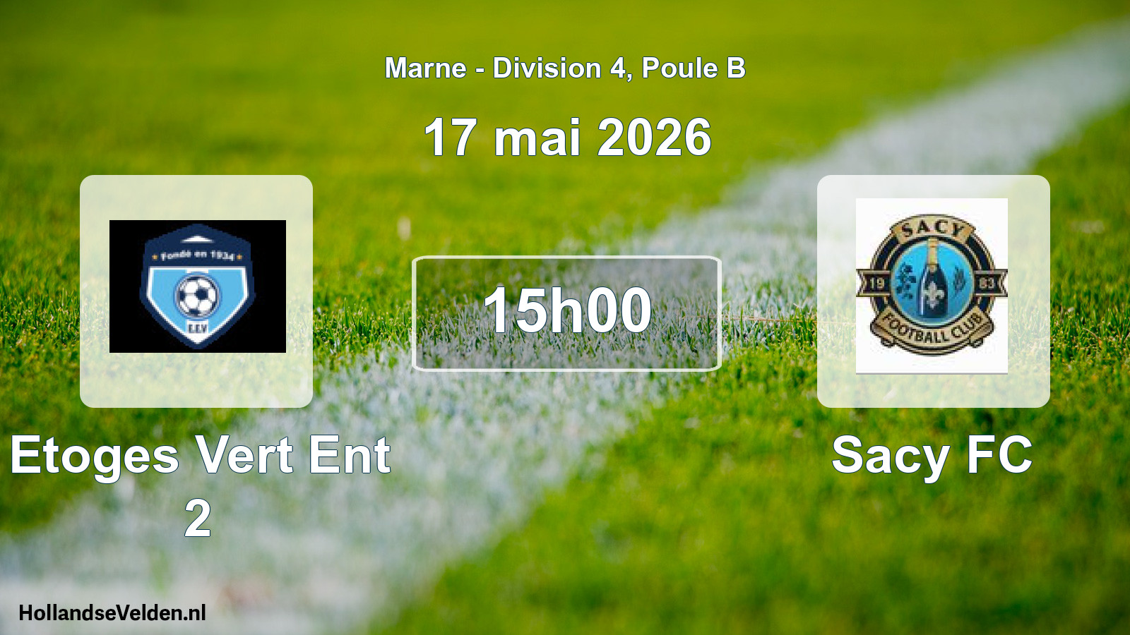 Geplande wedstrijd: Etoges Vert Ent 2 - Sacy FC (17 mei 2026)