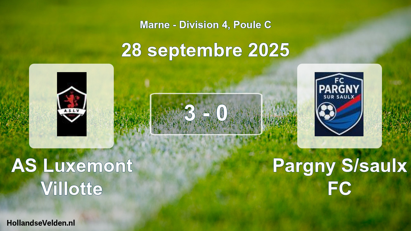 Total number of matches played: AS Luxemont Villotte - Pargny S/saulx FC 3 - 0 (28 September 2025)