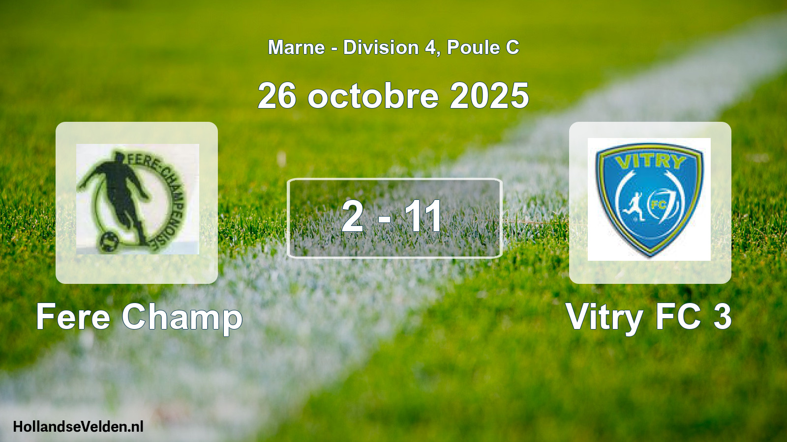 Match joué: Fere Champ - Vitry FC 3 2 - 11 (26 octobre 2025)