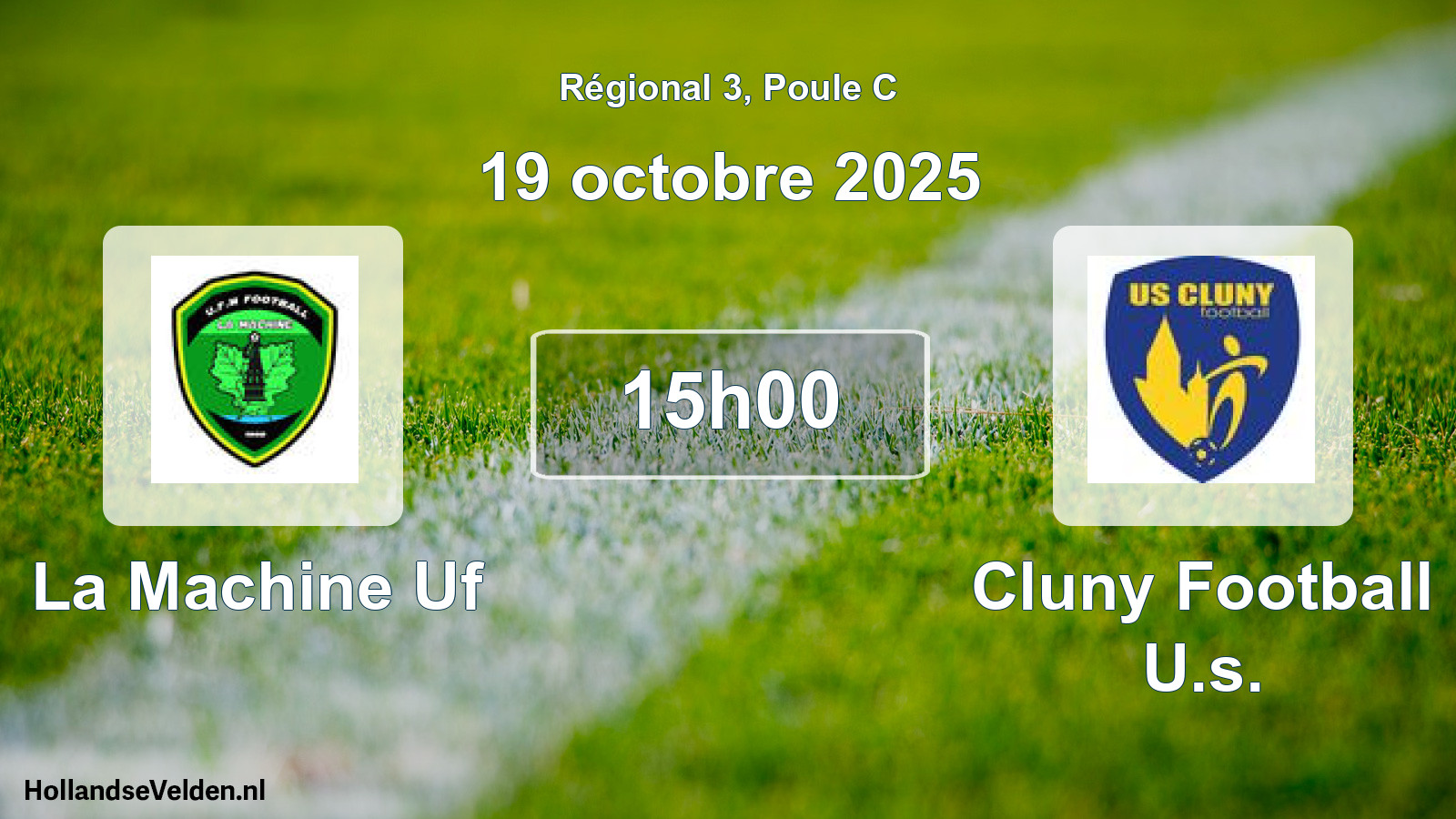 Geplande wedstrijd: La Machine Uf - Cluny Football U.s. (19 octobre 2025)