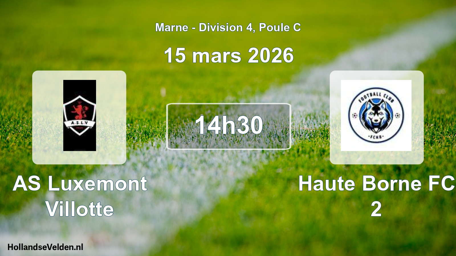 Geplande wedstrijd: AS Luxemont Villotte - Haute Borne FC 2 (15 maart 2026)