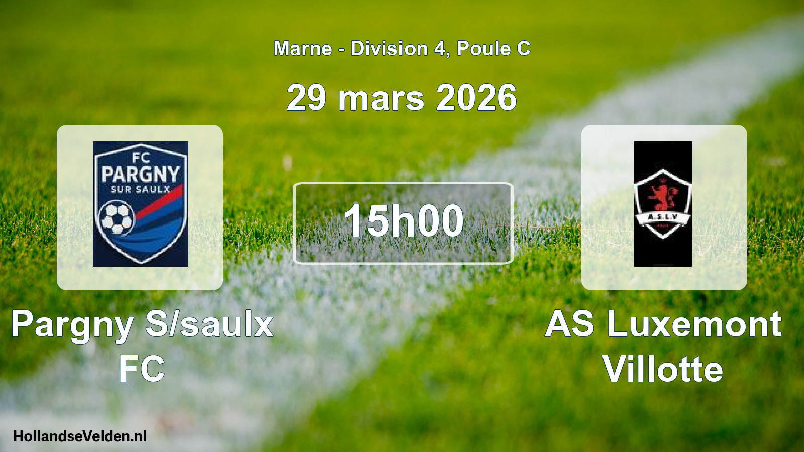 Geplande wedstrijd: Pargny S/saulx FC - AS Luxemont Villotte (29 maart 2026)