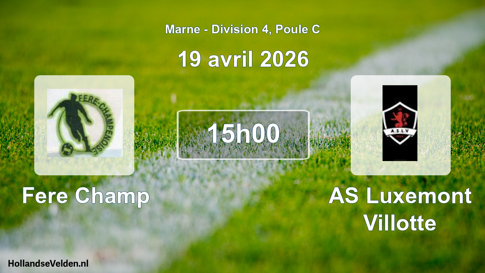 Scheduled Match: Fere Champ - AS Luxemont Villotte (19 April 2026)