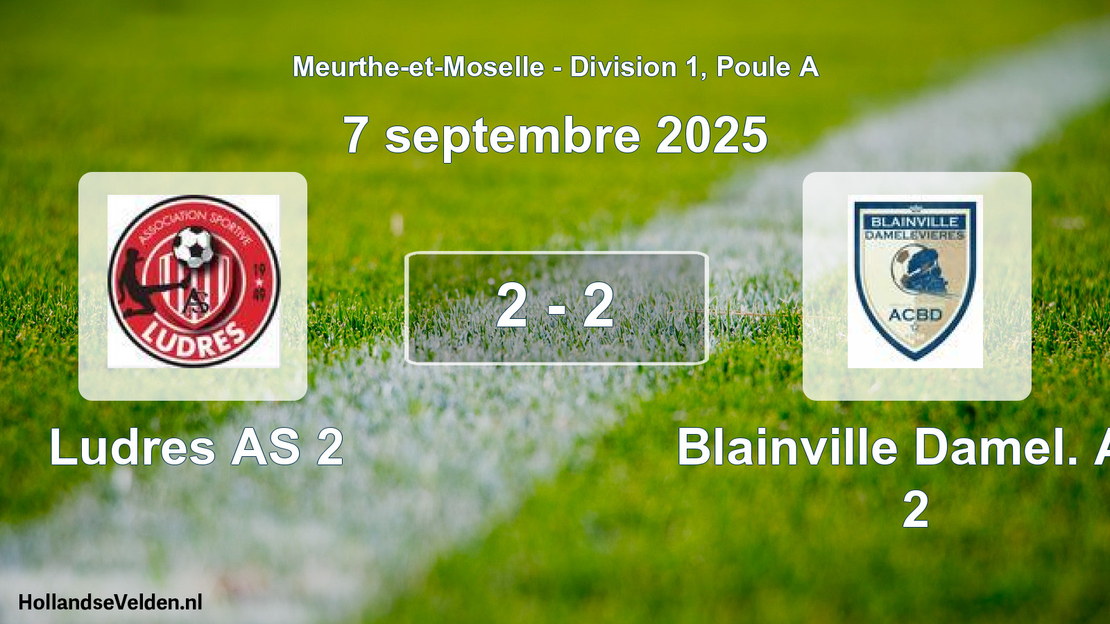 Gespeelde wedstrijd: Ludres AS 2 - Blainville Damel. Ac 2 2 - 2 (7 september 2025)