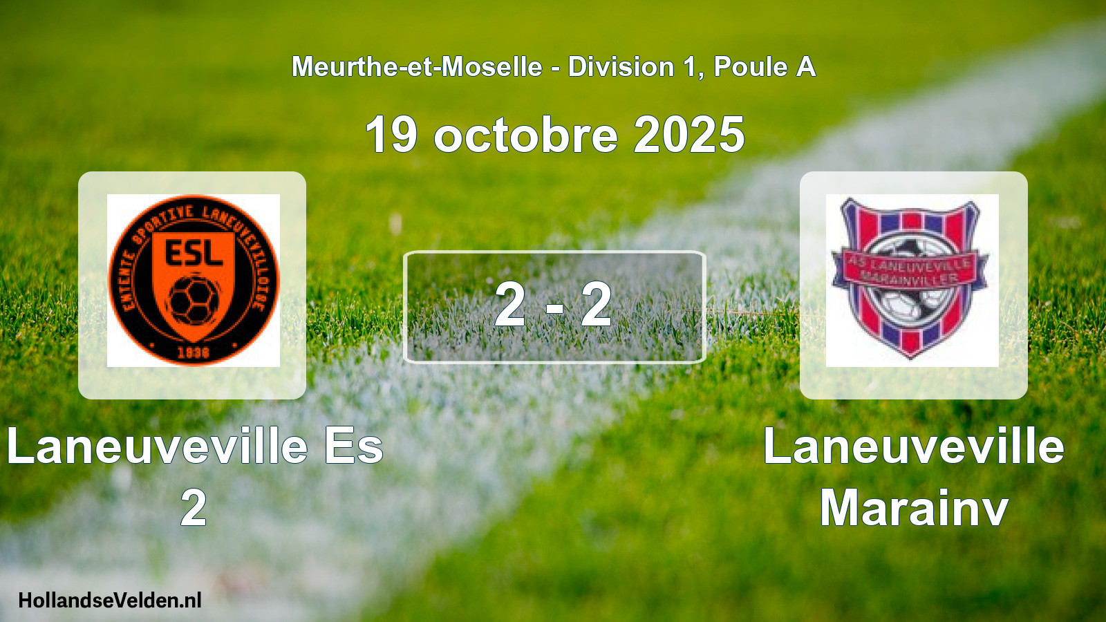 Match joué: Laneuveville Es 2 - Laneuveville Marainv 2 - 2 (19 octobre 2025)