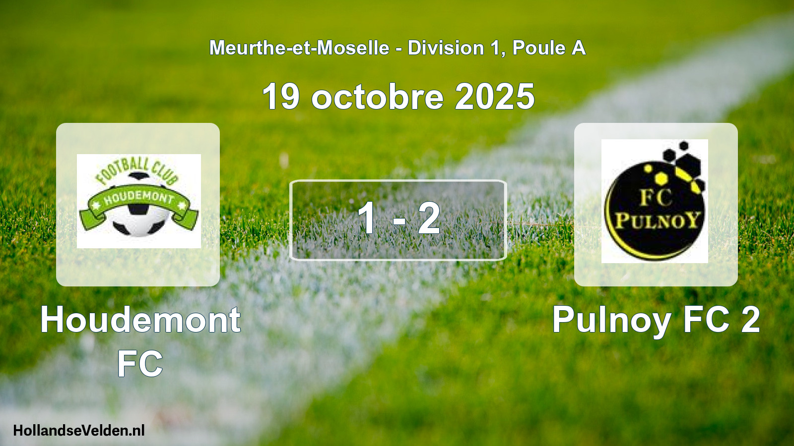 Match joué: Houdemont FC - Pulnoy FC 2 1 - 2 (19 octobre 2025)