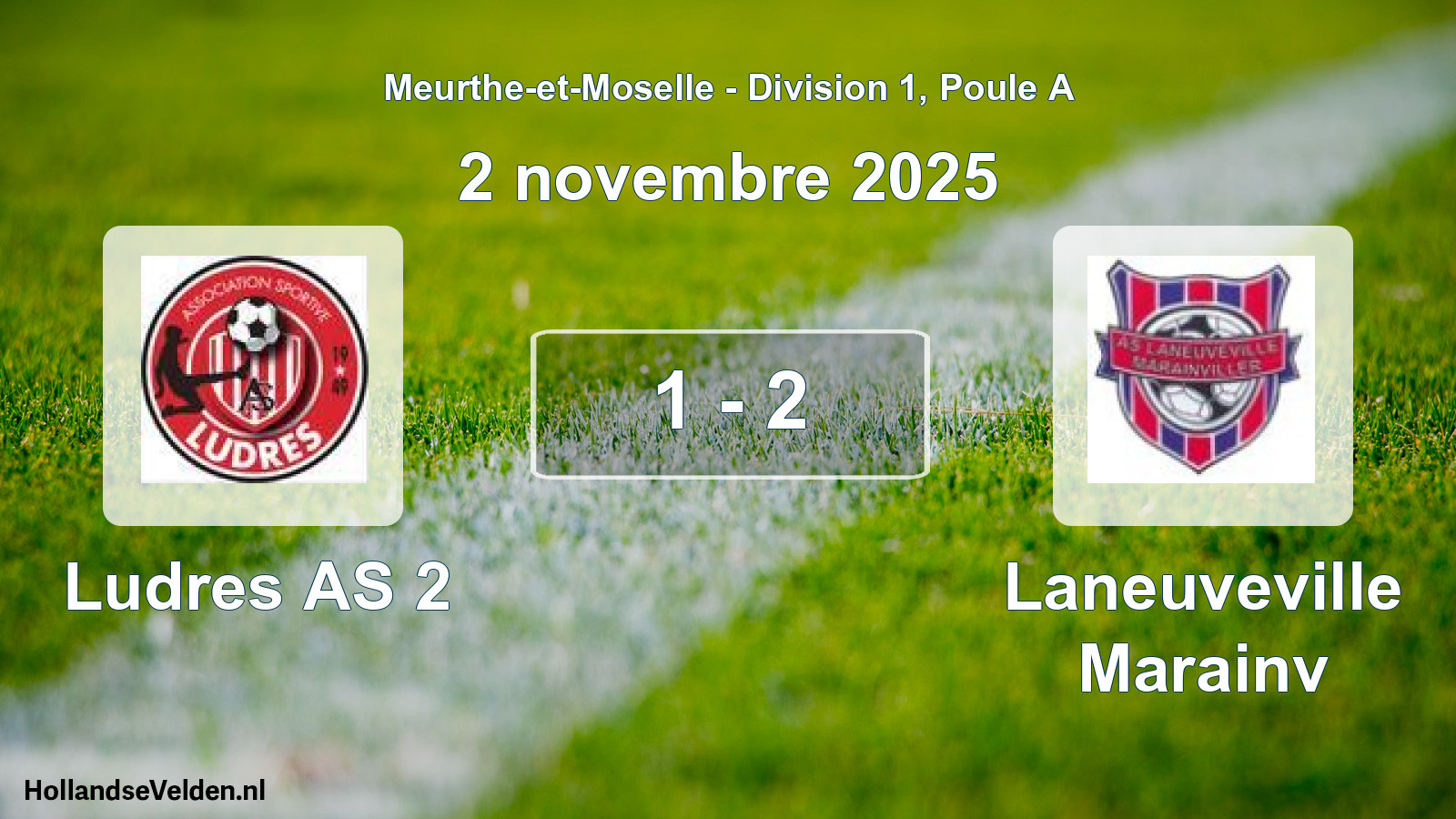 Gespeelde wedstrijd: Ludres AS 2 - Laneuveville Marainv 1 - 2 (2 november 2025)