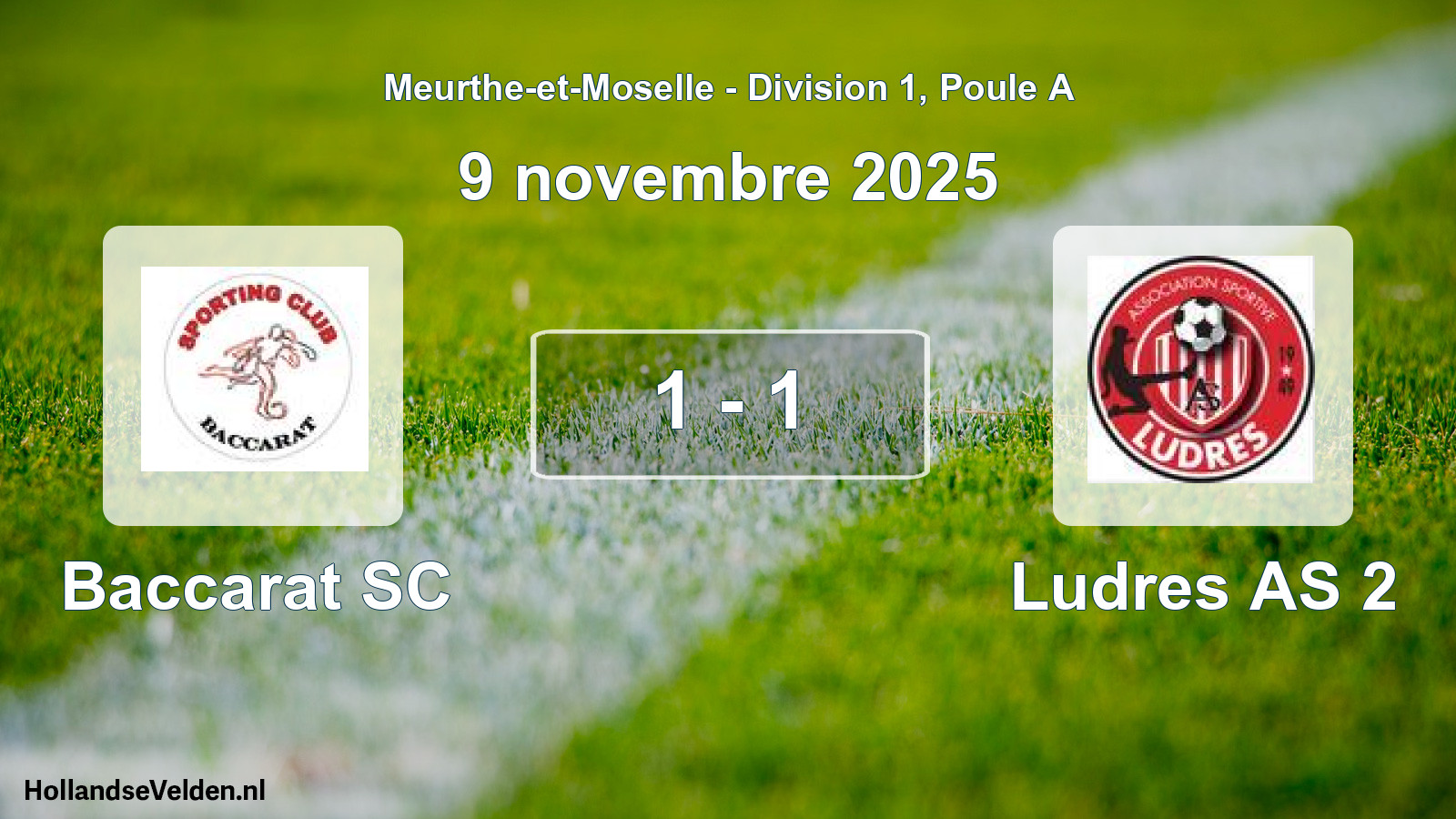 Match joué: Baccarat SC - Ludres AS 2 1 - 1 (9 novembre 2025)