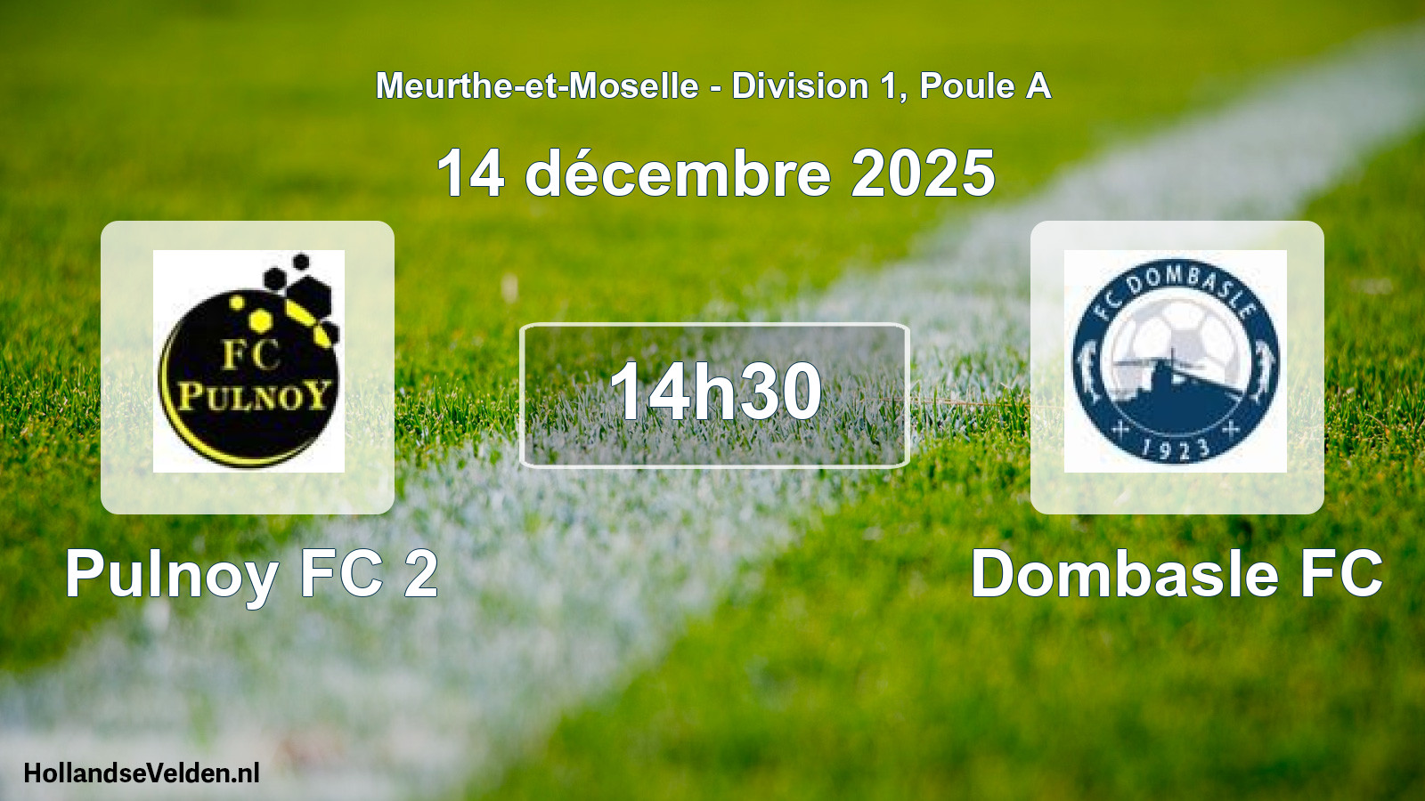 Scheduled Match: Pulnoy FC 2 - Dombasle FC (14 December 2025)
