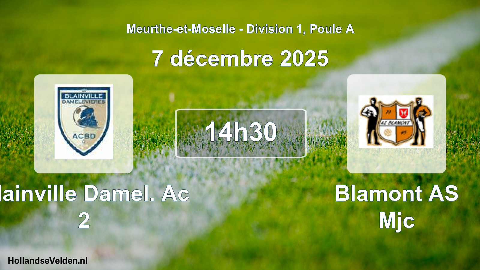 Scheduled Match: Blainville Damel. Ac 2 - Blamont AS Mjc (7 December 2025)