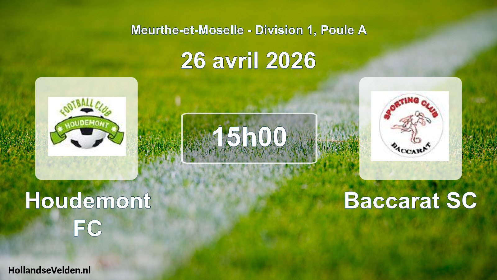 Match programmé: Houdemont FC - Baccarat SC (26 avril 2026)